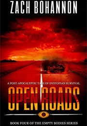 Open Roads (Zach Bohannon)