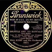 Shuffle off to Bullalo - Hal Kemp