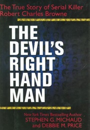 The Devil&#39;s Right-Hand Man (Stephen G. Michaud, Debbie M. Price)