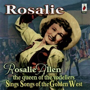 I Want to Be a Cowboy&#39;s Sweetheart - Rosalie Allen