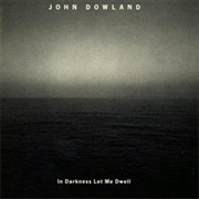 John Dowland - In Darkness Let Me Dwell