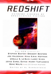 Redshift: Extreme Visions of Speculative Fiction (Anthology)