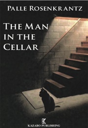 The Man in the Cellar (Palle Rosenkrantz)