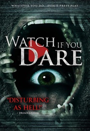 Watch If You Dare (2018)