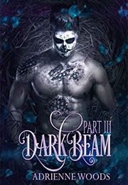 Darkbeam III (Adrienne Woods)