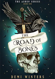 The Road of Bones (Demi Winters)