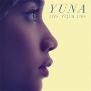 Yuna - Live Your Life