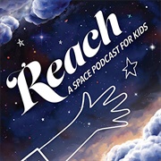 Reach: A Space Podcast for Kids