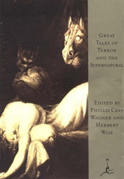 Great Tales of Terror and the Supernatural (Edited by Phyllis Fraser &amp; Herbert Wise)