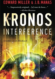 The Kronos Interference (Edward Miller)