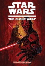 Star Wars - The Clone Wars (GN) #9: The Sith Hunters (Henry Gilroy)