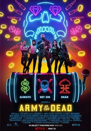 Army of the Dead (2021)