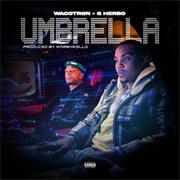 Umbrella - Marshmello, Wacatron, G Herbo