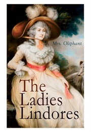 The Ladies Lindores (Margaret Oliphant)
