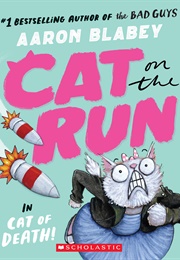 Cat on the Run in Cat of Death! (Aaron Blabey)