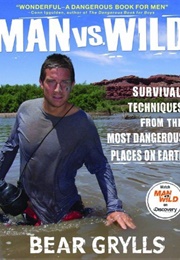 Man vs. Wild (Bear Grylls)