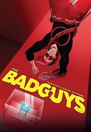The Badguys (Luke Lancaster, Orlando Caicedo)