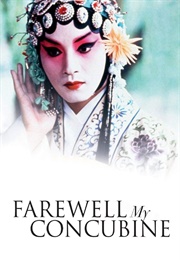 Farewell My Concubine (1993)