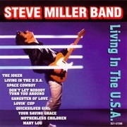 Living in the U.S.A.- Steve Miller Band