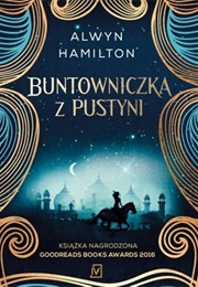 Buntowniczka Z Pustyni (Alwyn Hamilton)