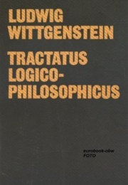 Tractatus Logico-Philosophicus (Ludwig Wittgenstein)