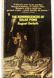 The Reminiscences of Solar Pons (August Derleth)