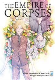 The Empire of Corpses Vol. 3 (Project Itoh)