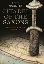Citadel of the Saxons (Rory Naismith)