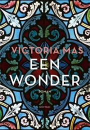 Een Wonder (Victoria Mas)