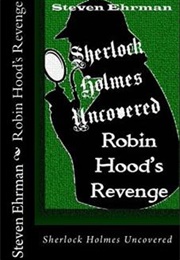 Robin Hood&#39;s Revenge (Steven Ehrman)