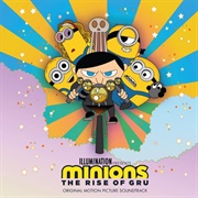 Various Artists - Minions: The Rise of Gru (Original Motion Picture Soundtrack)