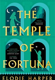 The Temple of Fortuna (Elodie Harper)