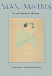 Mandarins: Stories (Ryunosuke Akutagawa)