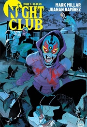 Night Club (Mark Millar; Juanan Ramirez)