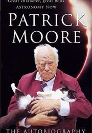 Patrick Moore: The Autobiography (Patrick Moore)