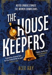 The Housekeepers (Alex Hay)