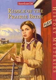 Riddle of the Prairie Bride (Kathryn Reiss)