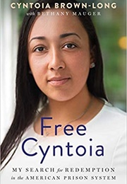 Free Cyntoia (Cyntoia Brown-Long)