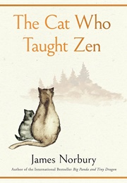 The Cat Who Taught Zen (James Norbury)