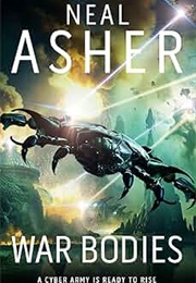 War Bodies (Neal Asher)