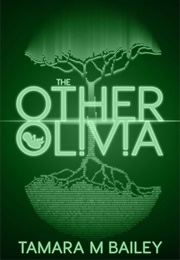 The Other Olivia (Tamara M Bailey)