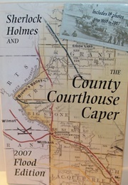 Sherlock Holmes and the County Courthouse Caper (Jeff Falkingham)