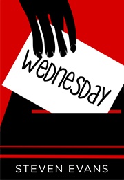 Wednesday (Steven Evans)