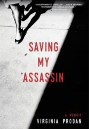 Saving My Assassin (Virginia Prodan)