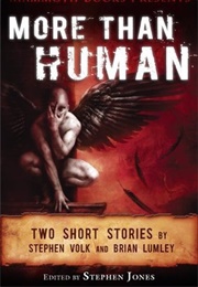 Mammoth Books Presents More Than Human (Stephen Jones)