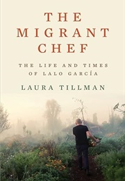 The Migrant Chef (Laura Tillman)