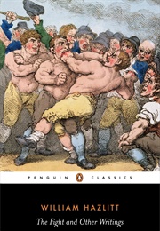 The Fight, and Other Writings (William Hazlitt)