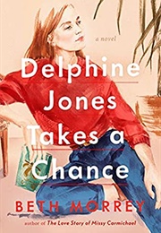 Delphine Jones Takes a Chance (Beth Morrey)