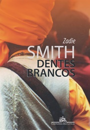 Dentes Brancos (Zadie Smith)