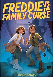 Freddie vs. the Family Curse (Tracy Badua)